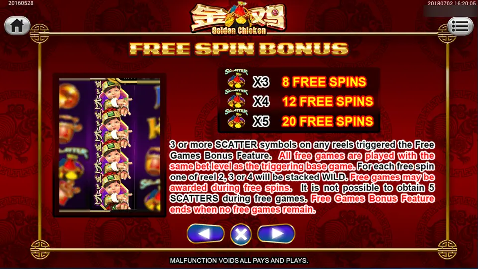 Golden Chicken free spin rules: 3, 4 or 5 scatters for 8, 12 or 20 free spins, one of reels 2 to 4 stacked wild each spin